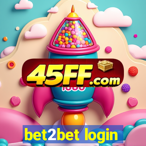 bet2bet login